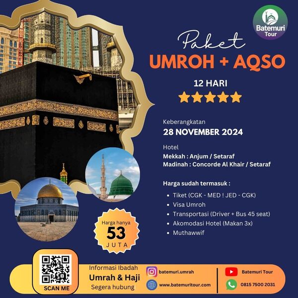 Umrah Robiul Akhir 1446 H, KUT Tour , Paket 12 hari + Aqso, Keberangkatan 28 November 2024